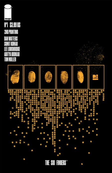 SIX FINGERS #1 (OF 5) Second Printing