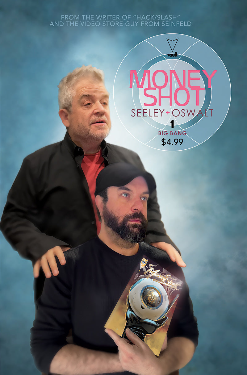 MONEY SHOT BIG BANG #1 (OF 5) CVR C PATTON OSWALT & TOM SEELEY SEX CRIMINALS #1 HOMAGE VAR