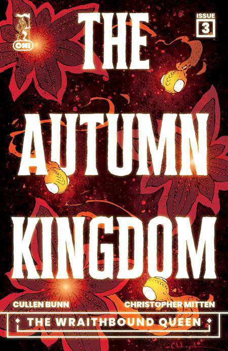 AUTUMN KINGDOM THE WRAITHBOUND QUEEN #3 (OF 4) CVR A CHRISTOPHER MITTEN