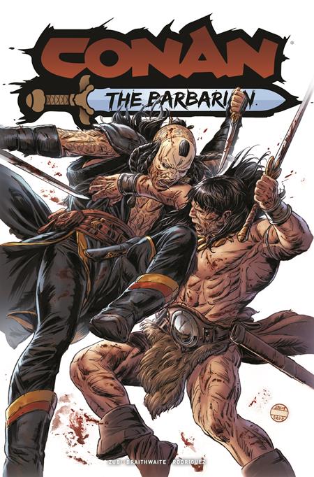 CONAN THE BARBARIAN #31 CVR B DOUG BRAITHWAITE VAR