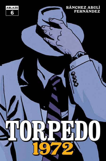 TORPEDO 1972 #6 (OF 6) CVR A LEANDRO FERNANDEZ