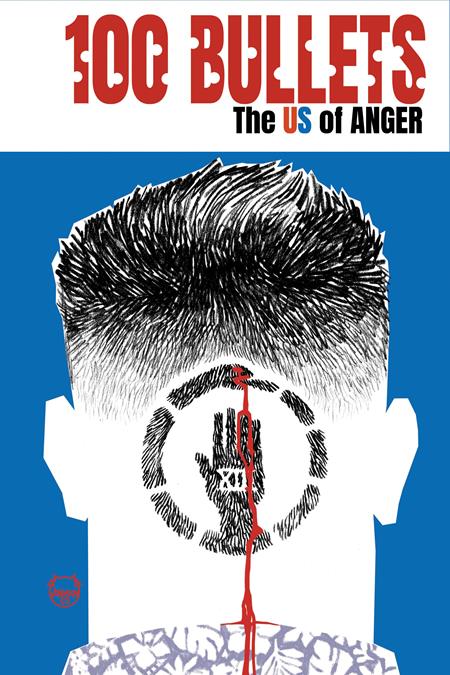100 BULLETS THE US OF ANGER #4 (OF 8) CVR A DAVE JOHNSON