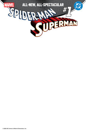 MARVEL/DC: SPIDER-MAN/SUPERMAN #1 BLANK COVER VARIANT