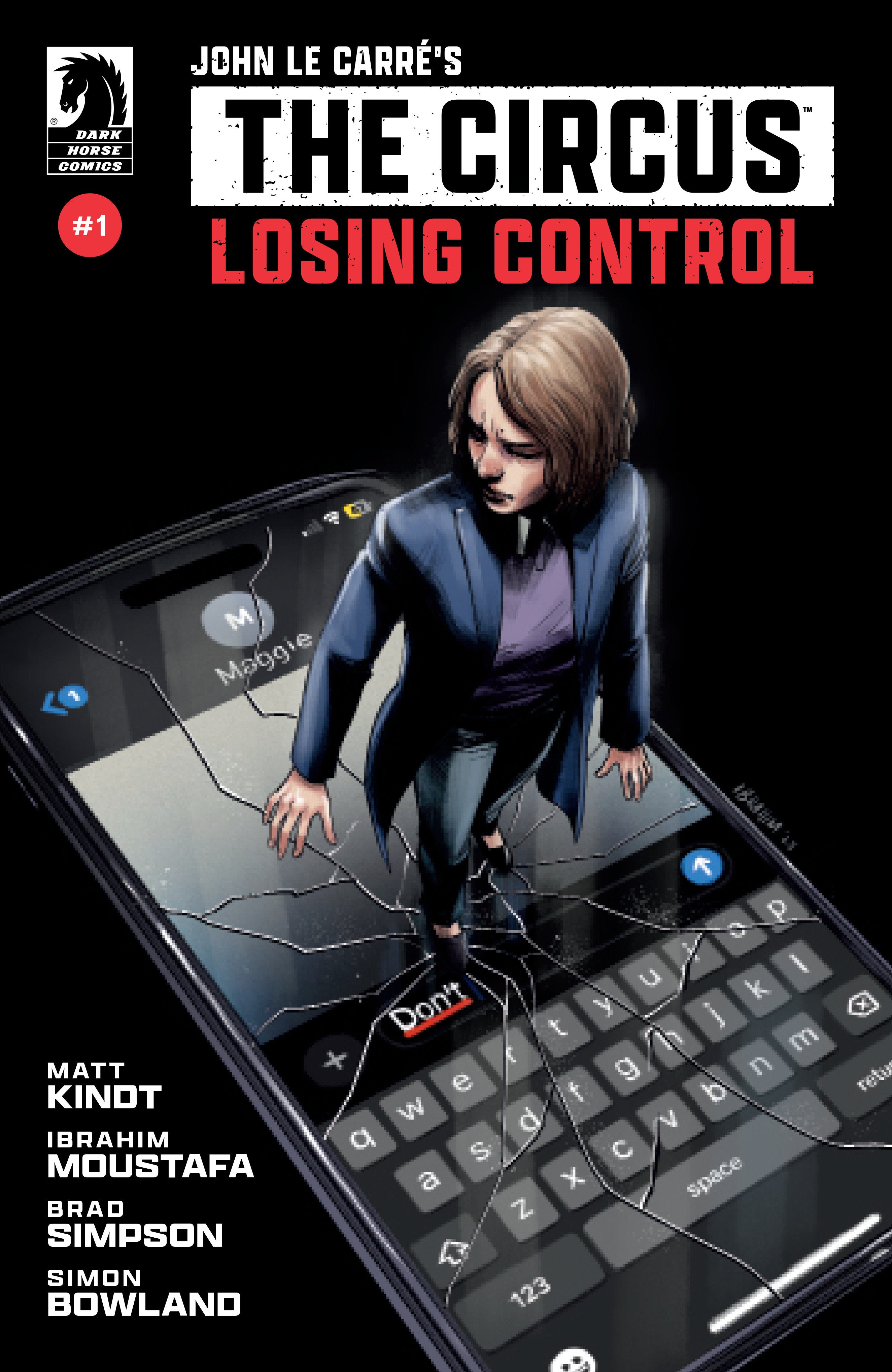 JOHN LE CARRé'S: THE CIRCUS-LOSING CONTROL #1 (CVR A) (IBRAHIM MOUSTAFA)