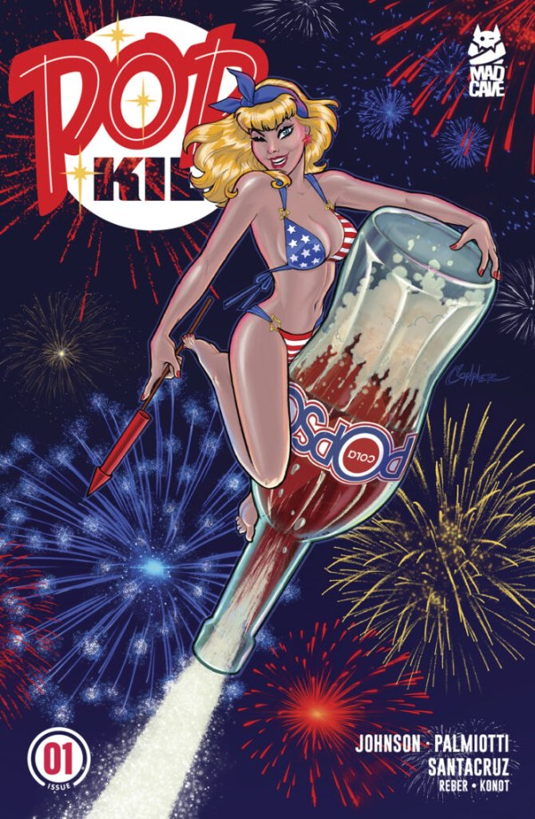 POP KILL #1 SEASONAL FLAVORS AMANDA CONNER FOURTH OF JULY THEMED VAR