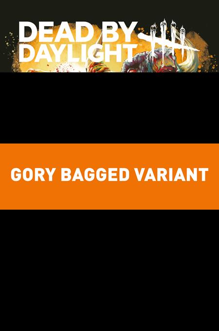 DEAD BY DAYLIGHT THE HILLBILLY #3 (OF 4) CVR C GORY BAGGED ILAN SHEADY VAR