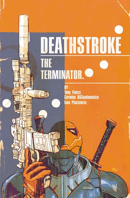 DEATHSTROKE THE TERMINATOR #7 CVR B MITCH GERADS CARD STOCK VAR