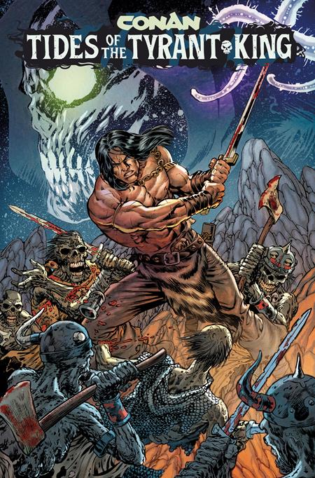 CONAN THE BARBARIAN TIDES OF THE TYRANT KING #1 (OF 4) CVR D JESUS MERINO VAR