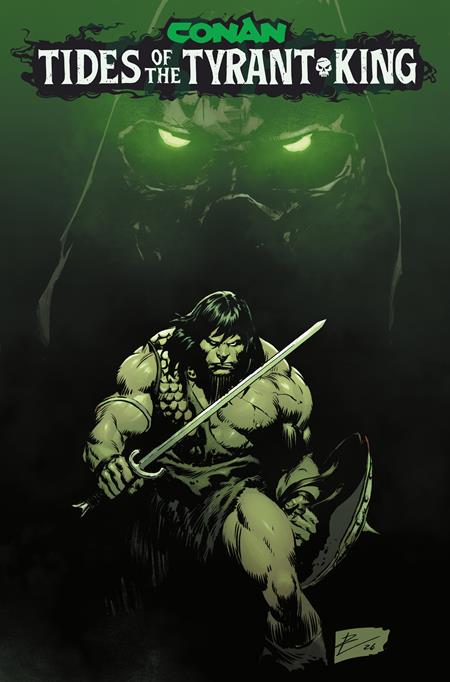 CONAN THE BARBARIAN TIDES OF THE TYRANT KING #1 (OF 4) CVR G ROBERTO DE LA TORRE GLOW IN THE DARK VAR