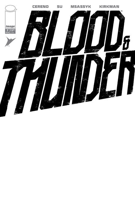 BLOOD & THUNDER #7 CVR F BLANK SKETCH VAR
