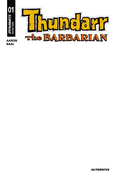THUNDARR THE BARBARIAN #1 CVR G BLANK AUTHENTIX VAR