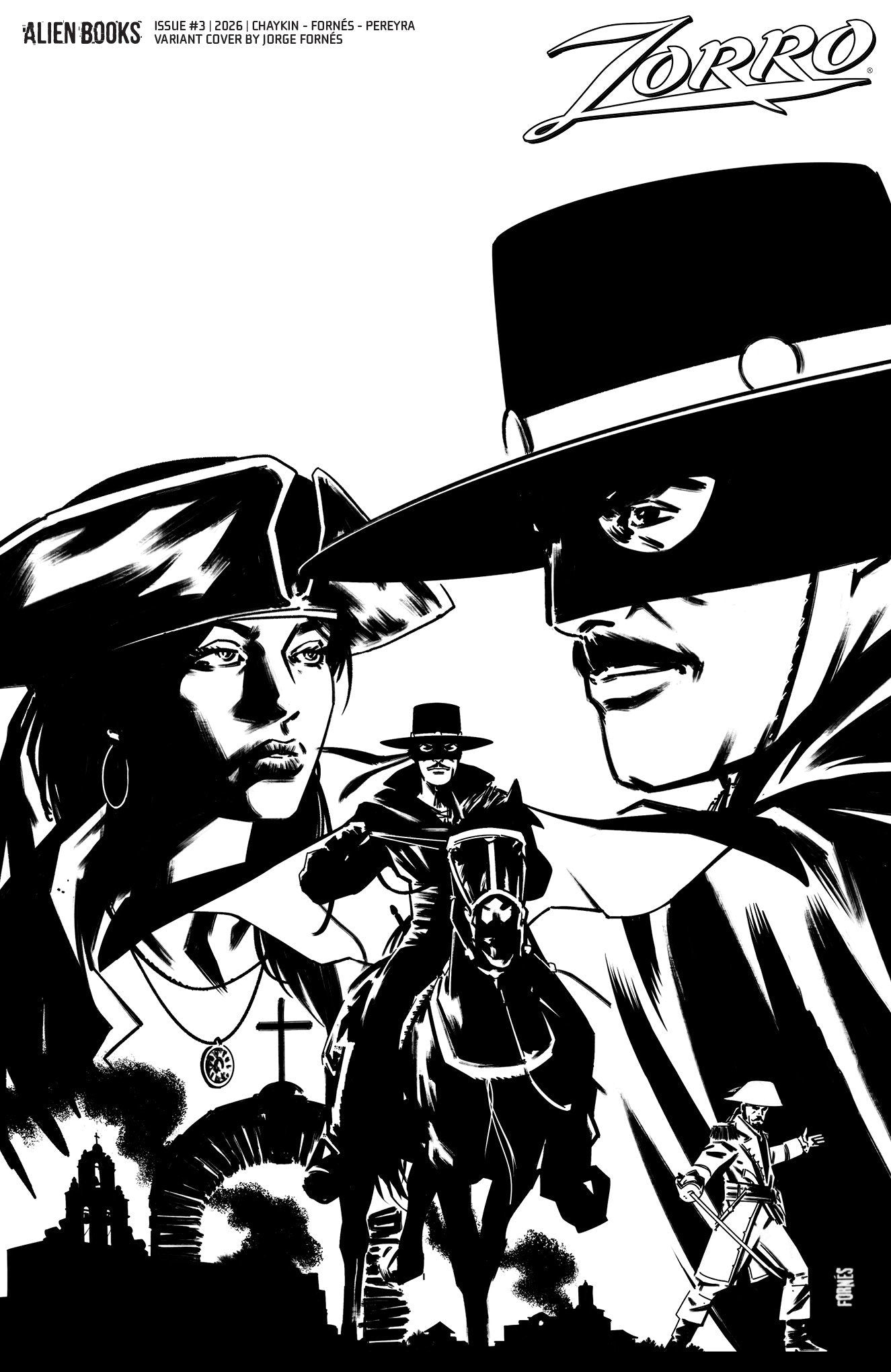ZORRO #3 VARIANT D (FORNéS B&W)