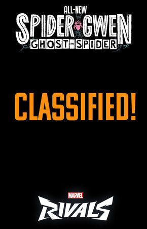 ALL-NEW SPIDER-GWEN: THE GHOST-SPIDER #3 NETEASE GAMES MARVEL RIVALS VARIANT