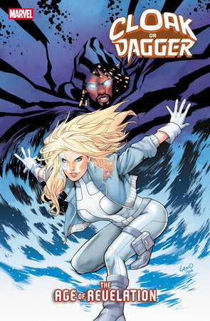 CLOAK OR DAGGER #3 GREG LAND VARIANT [AOR]