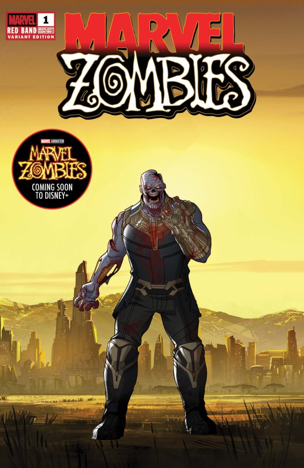 MARVEL ZOMBIES: RED BAND #1 MARVEL ANIMATION VARIANT [POLYBAGGED]