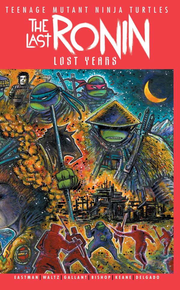 TEENAGE MUTANT NINJA TURTLES: THE LAST RONIN - THE LOST YEARS #1 COVER B - EASTMAN VARIANT