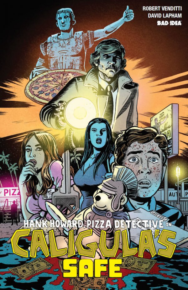 HANK HOWARD, PIZZA DETECTIVE IN CALIGULA'S SAFE 1 COVER A LAPHAM 2021